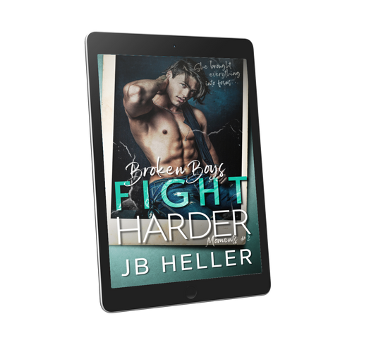 Broken Boys Fight Harder contemporary romance ebook